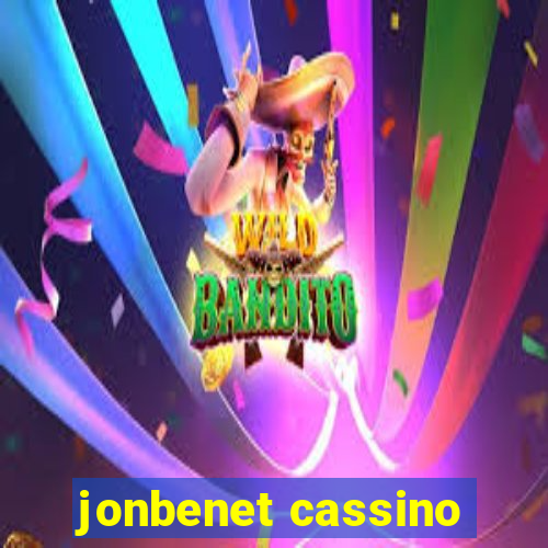 jonbenet cassino